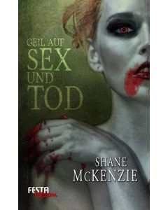 eBook - Geil auf Sex und Tod